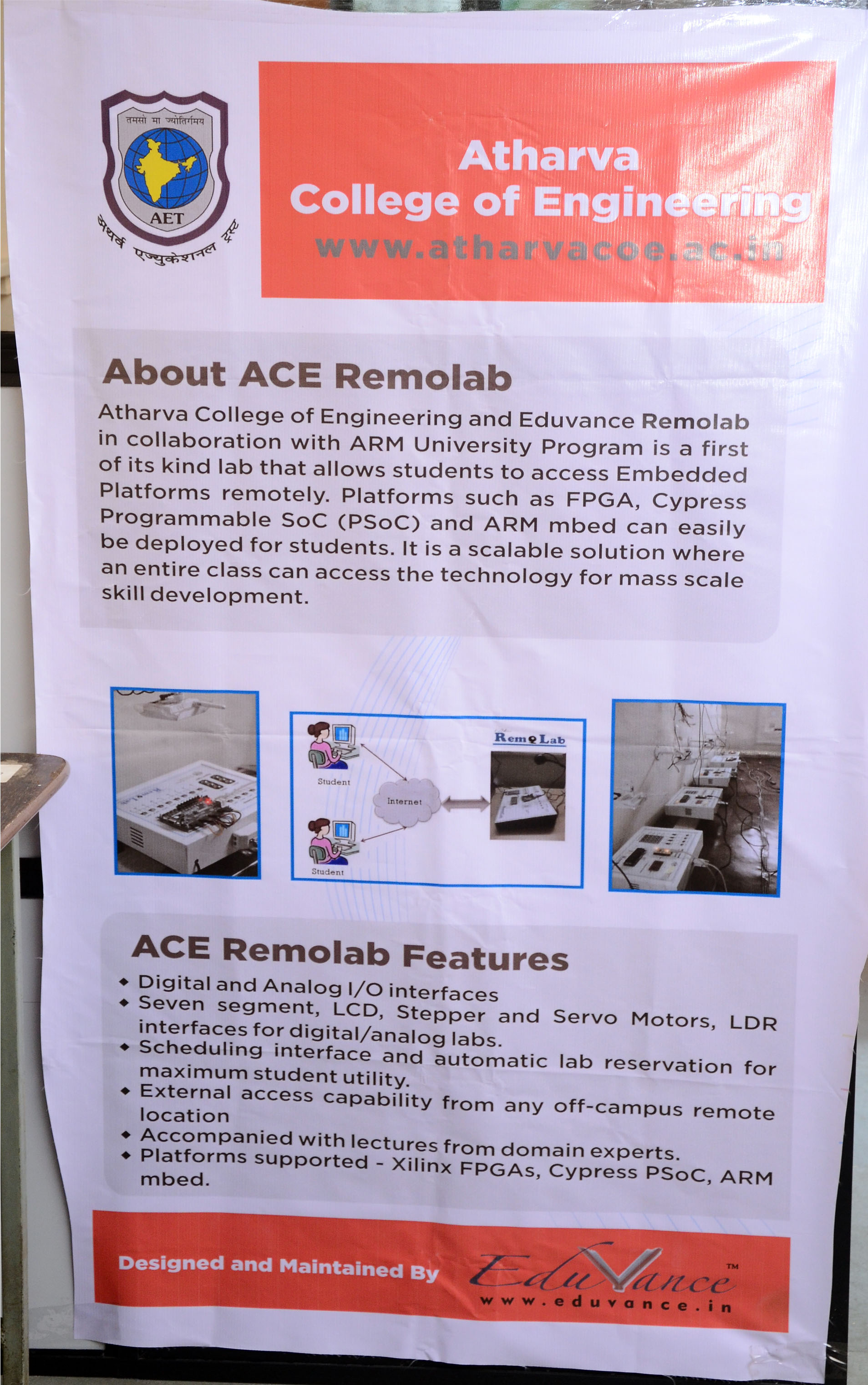 Atharva College of Engineering and Eduvance Remolab in collaboration with ARM University program is a first of its kind a lab that allows students to access Embedded lab that allows students to access Embedded platforms remotely. Platforms such as FPGA, Cypress Programmable SoC(PSoC) and ARM embed can easily be deployed for students. It is a scalable solution where an entire class can access the technology for mass scale skill development.  The Embedded Lab was inaugurated by Dr. SADANAND GULWADI, Global Manager, ARM University.
